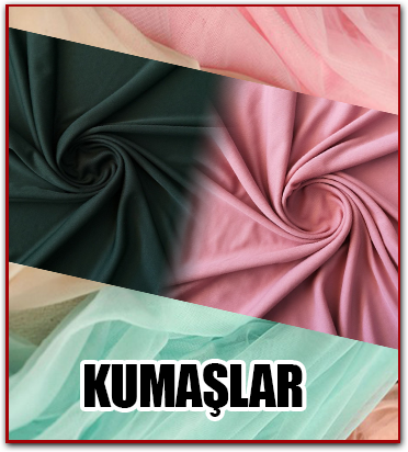 Kumaşlar